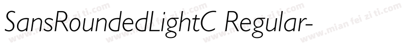 SansRoundedLightC Regular字体转换